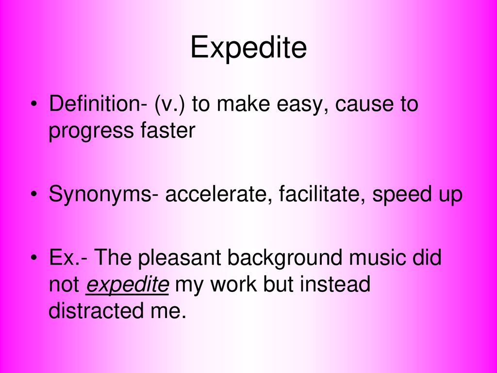 What does store expedite mean